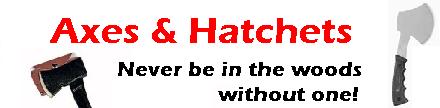 Axes & Hatchets